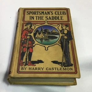 VTG 1901 Sportsman's Club in the Saddle by Harry Castlemon - Imagen 1 de 12