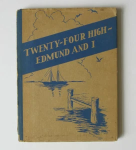 Twenty-Four High Edmund and I HC/DJ Book Marjorie Palmer Power Portland ME 1942 - Picture 1 of 4