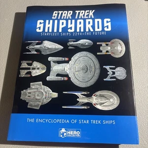 Star Trek Shipyards Star Trek Starships: 2294 to the Future the Encyclopedia of - Picture 1 of 2