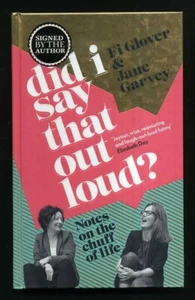 Fi Glover Jane Garvey - did I say that out loud? DUAL SIGNED 1st/1st - Picture 1 of 2