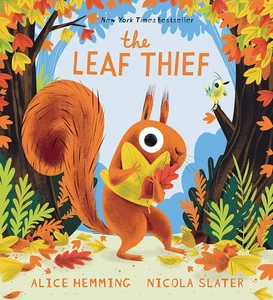 The Leaf Thief: (The Perfect Fall Book for Children and Toddlers) - Picture 1 of 12
