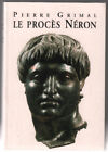 Le Proces Neron  Grimal Pierre  Tres Bon Etat