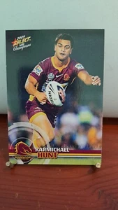 2009 SELECT NRL CHAMPIONS KARMICHAEL HUNT  #8  BRISBANE BRONCOS. - Picture 1 of 1