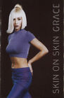 Grace (Dance) Skin On Skin cassette UK Perfecto 1996 PERF116C