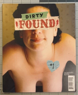 RARE - FOUND Magazine presents DIRTY FOUND #1 (2004) OOP Sleaze Erotica Adult - Image 1 of 4