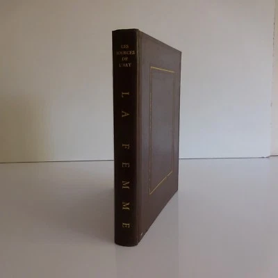 Les sources de l’art La Femme Jean ROUSSELOT éditions Pierre AMIOT 1967 France - Photo 1/4