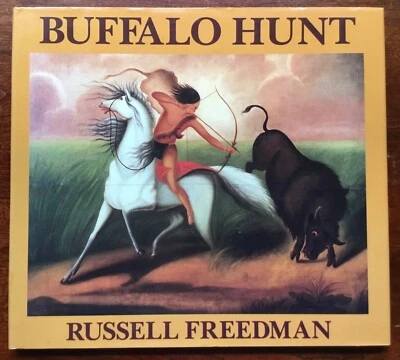 Autographed Fine 1988 HC DJ 1st ED Buffalo Hunt Russell Freedman Newbery Winner  - Image 1 of 4