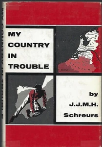 My Country in Trouble by JJMH Schreurs hc/dj 1976 ~ WWII Holland resistance bio - Picture 1 of 1