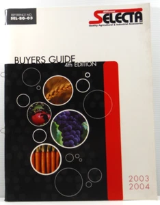 Selecta Buyers Guide 4th Edition 2003 2004 SEL-BG-03 Farm Agricultural Catalogue - Picture 1 of 15
