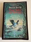 Way of Wyrd Tales of an Anglo-Saxon Sorcerer Brian Bates 1992 1st Printing VG