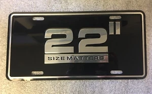 Size Matters 22" License Plate Black Cover EMBLEMS Vehicle Truck Accessories - Picture 1 of 3