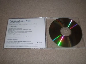 PAT MONAHAN Of TRAIN CD Maybe Baby USA ADVANCE SINGLE - Picture 1 of 1