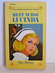 Meet Nurse Lucinda by Ray Dorien Ace 52410 (1969) Nurse Romance Series Paperback - Imagen 1 de 6