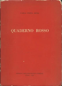 Carla Porta Musa - Quaderno Rosso - 1^ edizione 1954 Como - Editoriale Comense   - Picture 1 of 1