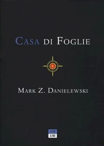 CASA DI FOGLIE - DANIELEWSKI MARK Z. - 66THAND2ND - Foto 1 di 1