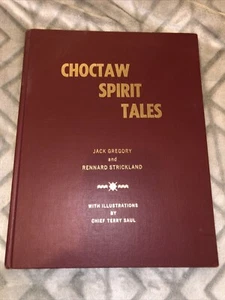 Choctaw Spirit Tales, Jack Gregory & Rennard Strickland Signed Limited Edition - Picture 1 of 12