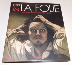L'ART & LA FOLIE by SOPHIE DE SIVRY & PHILIPPE MEYER -  - Picture 1 of 4