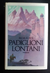 PADIGLIONI LONTANI - M.M. KAYE - SPERLING &K 1980 - Foto 1 di 4