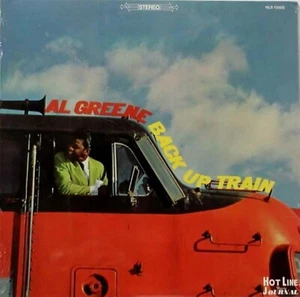 AL GREENE Back Up Train HOT LINE RECORDS Sealed Vinyl LP - Foto 1 di 2