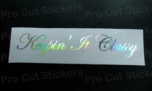 Keepin it Classy Silver Hologram Neo Chrome Car Stickers Decals Scene JDM DUB - Picture 1 of 4