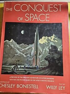 The Conquest Of Space . Chesley Bonestell / Willy Ley . 1952 The Viking Press