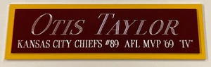 OTIS TAYLOR CHIEFS NAMEPLATE FOR AUTOGRAPHED Signed FOOTBALL-HELMET-JERSEY-PHOTO - Picture 1 of 8