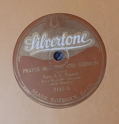 Race Record GOSPEL 78 RPM Rev. J. F. Forest Revival For Sinners Silvertone 5143 - Image 1 of 4