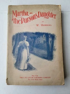Martha, the Parson's Daughter Heimburg Dime Novel Lupton Aldis Series #46 1898 - Bild 1 von 3