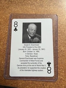 2011 Arcturus LLC The Presidents Playing Cards # 8 of Clubs Dwight D. Eisenhower - Picture 1 of 2