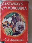 Castaways of the Monoboola - J Hepsworth - 1948 1st edition