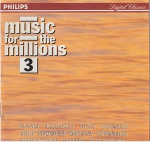 MUSIC FOR THE MILLIONS VOL 3 - GLINKA, VERDI, OFFENBACH...(PHILIPS) *USED CD* - Picture 1 of 2
