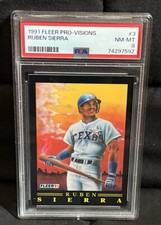 1991 Fleer Pro-Visions RUBEN SIERRA #3 PSA 8 NM-MT ( POP 22, 41 Higher )