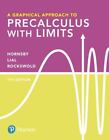 Graphical Approach to Precalculus with - Hardcover, by Hornsby John; Lial -