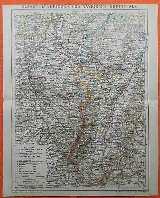 Elsass-Lothringen Und Bayrische Rheinpfalz Kolmar  Historische Landkarte 1899 • 9.90€