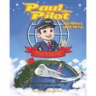 Paul the Pilot Flies to Beijing: Fun Language Learning  - Paperback NEW Barton,