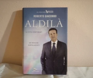 ALDILA'- la vita continua-di ROBERTO GIACOBBO-ed.Mondadori - Foto 1 di 1