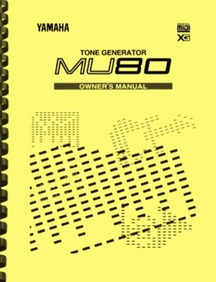 Yamaha MU80 Generador de Tonos MANUAL DEL PROPIETARIO y LISTA DE SONIDO Y DATOS MIDI Foto 1 de 4