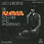Udo Jürgens - Die Kinder Von Hier Und 7" Single Promo Vinyl Scha