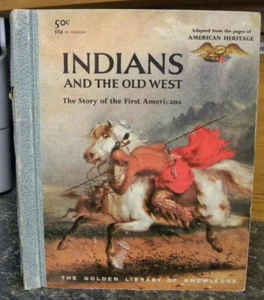 VINTAGE 1958 Golden Library.....Indians and the Old West by Anne Terry White HC - Picture 1 of 2