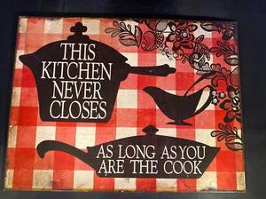 TIN SIGN This Kitchen Never Closes - As Long As You Are The Cook Funny Sign - Picture 1 of 6