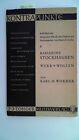 Karlheinz Stockhausen. Werk + Wollen 1950-1962, Bd 6 H. Stockhausen - Wörner, Ka