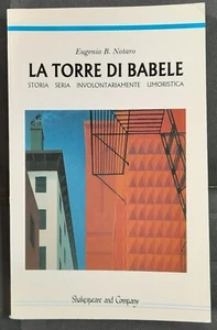 La torre di Babele Notaro Eugenio Shakespeare storia seria umorismo - Foto 1 di 1