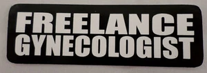Freelance Gynecologist! Biker Uniform Motorcycle Helmet Decal Sticker - Picture 1 of 1