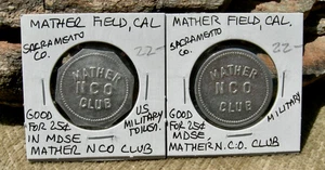 PAIR of old MATHER FIELD / AIR BASE. CALIFORNIA (RANCHO CORDOVA) NCO CLUB TOKENS - Picture 1 of 6