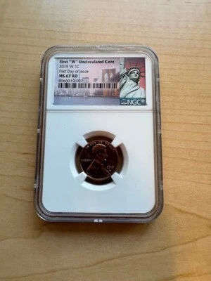 2019 W Lincoln Cent Uncirculated. NGC MS67 RD. First Day of Issue. Lincoln Label - Image 1 of 4