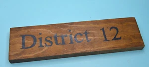 The Hunger Games DISTRICT 12 wooden sign - Picture 1 of 2