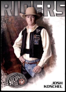 Josh Koschel 2009 8 Seconds Press Pass Bull Riding Card #24 - Picture 1 of 2