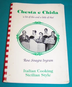 Chesta e Chida ITALIAN COOKING SICILIAN STYLE Rose Sinagra Ingram c. 1980 - Picture 1 of 13
