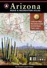 Arizona Benchmark Road & Recreation Atlas - Paperback - GOOD