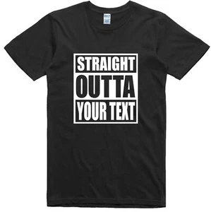 Mens Funny T Shirt Straight Outta Customized Novelty Gift Birthday Slogan Tee - Picture 1 of 4